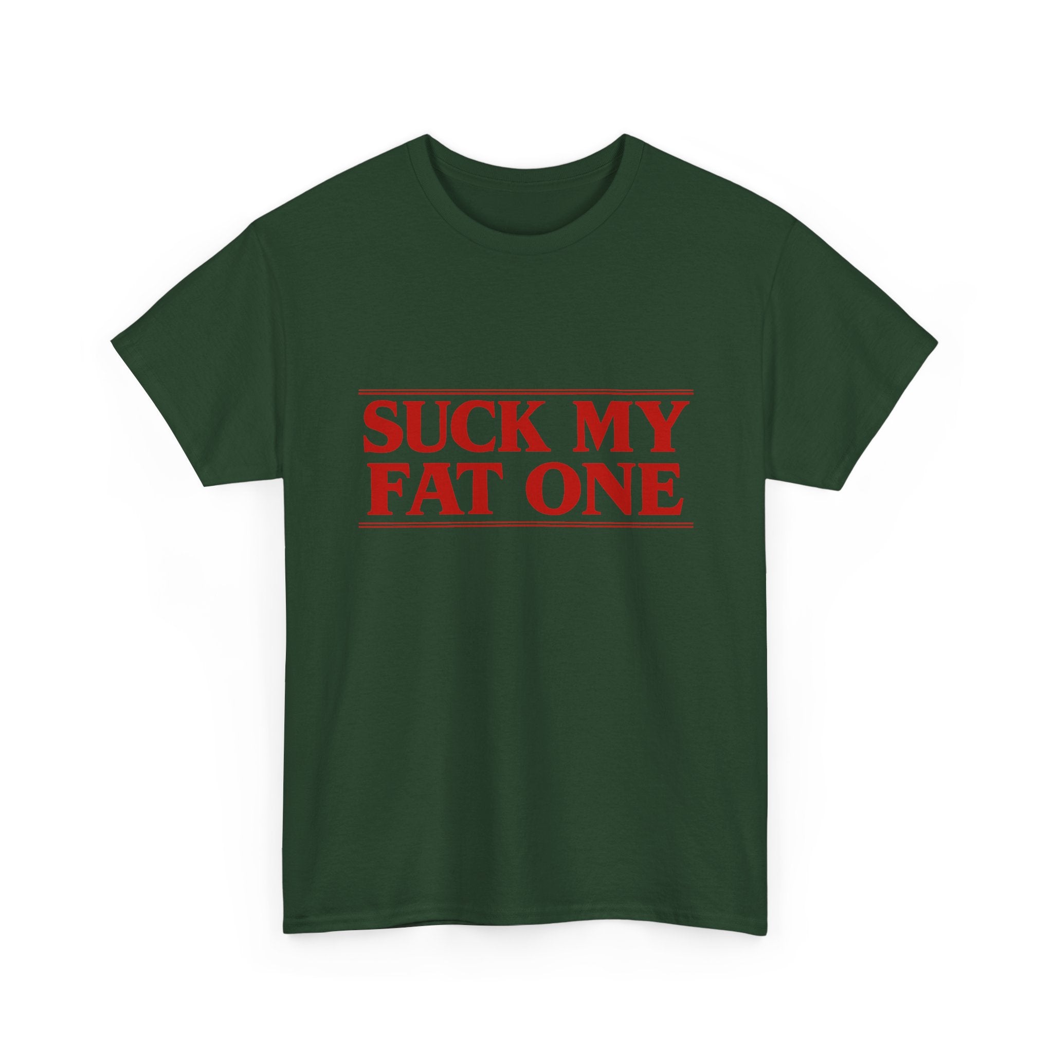 "Suck My Fat One" Stranger Things T-Shirt