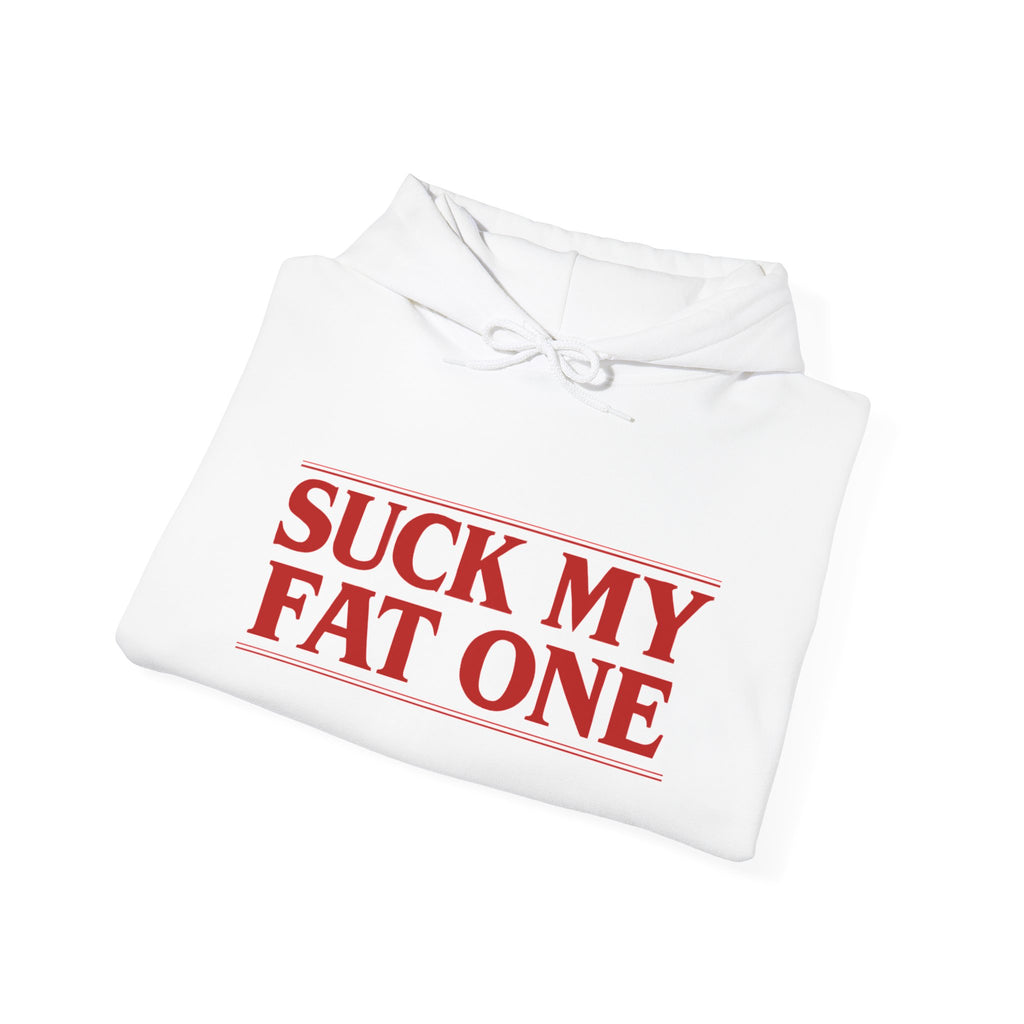 "Suck My Fat One" Stranger Things Hoodie