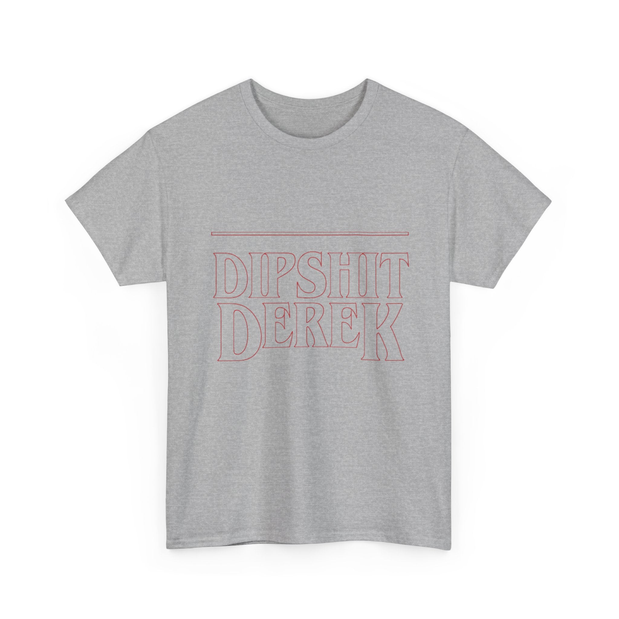 Dipsh*t Derek Stranger Things T-Shirt