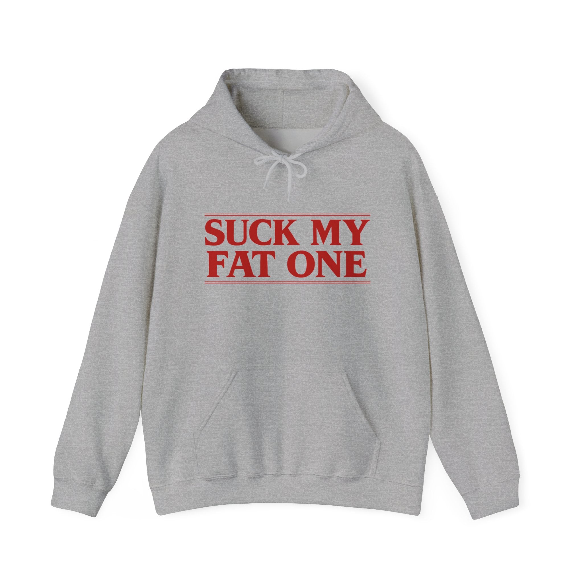 "Suck My Fat One" Stranger Things Hoodie