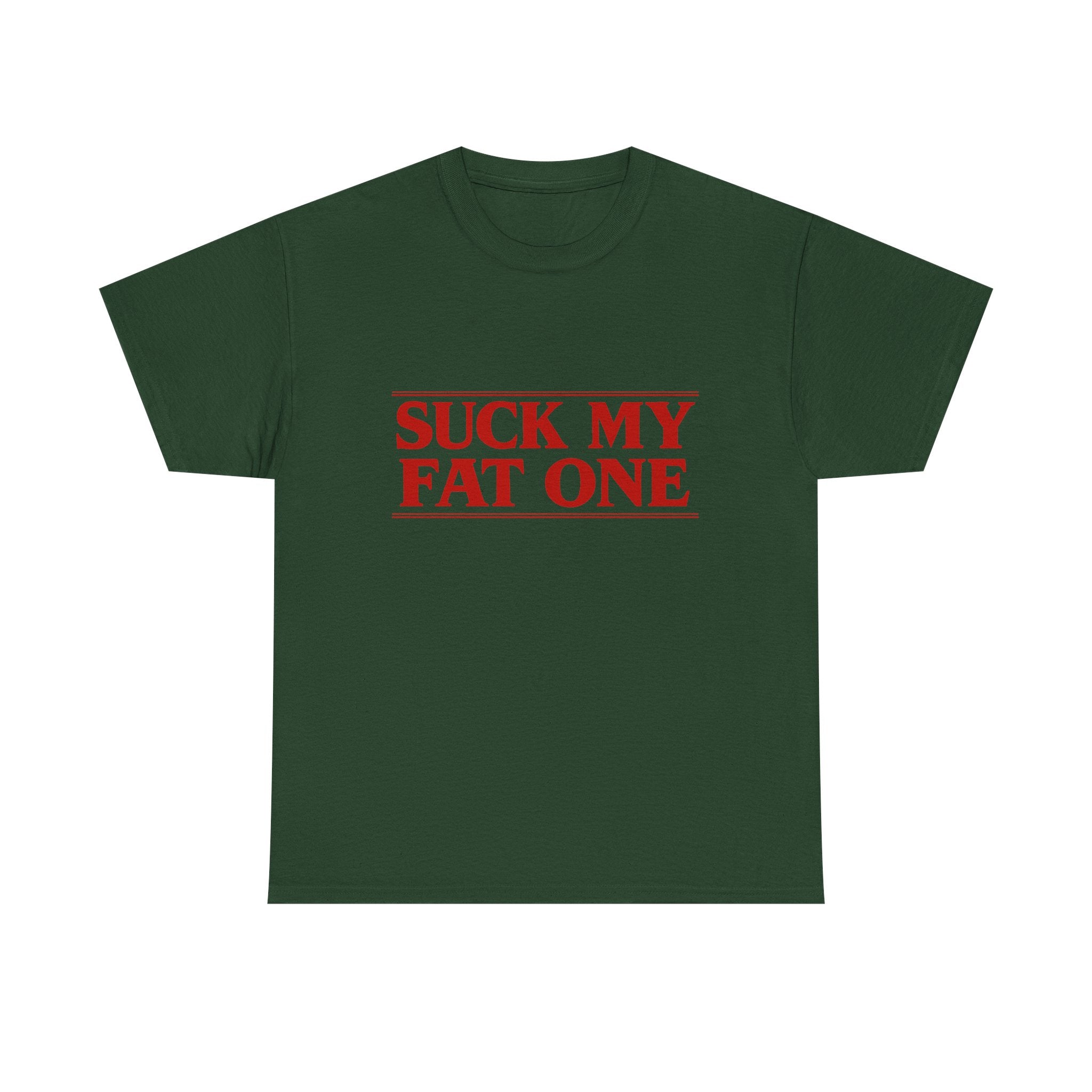"Suck My Fat One" Stranger Things T-Shirt