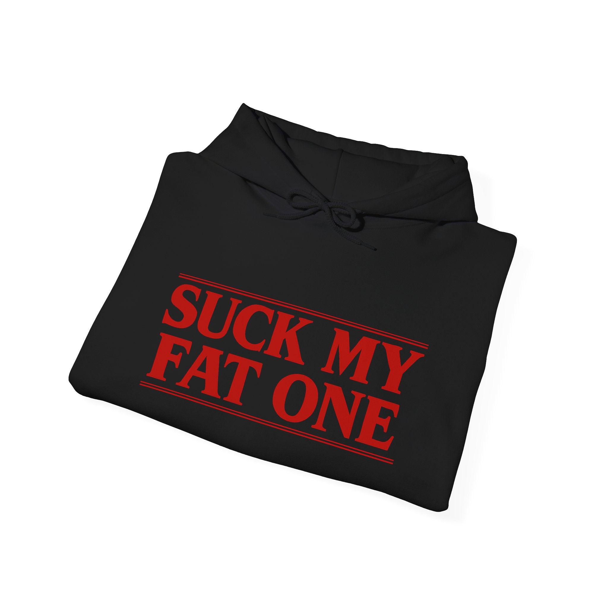 "Suck My Fat One" Stranger Things Hoodie