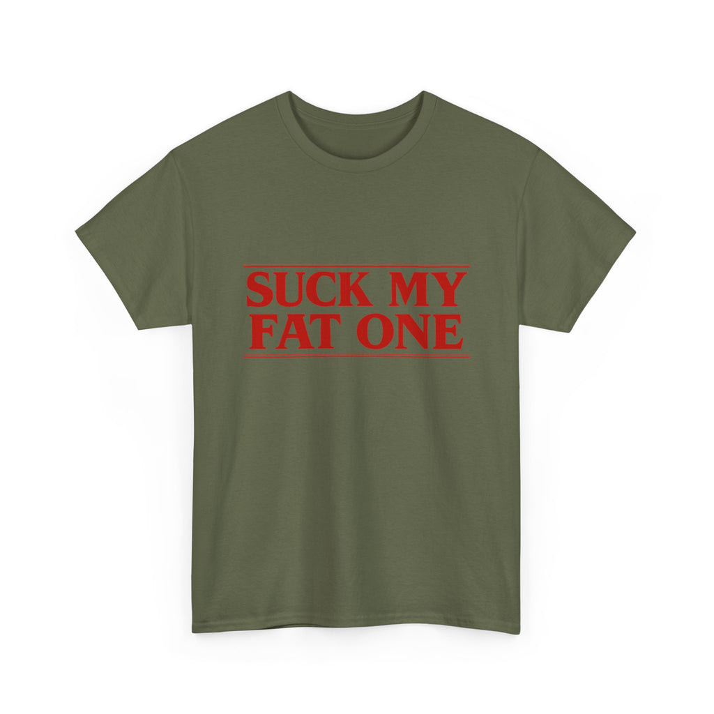 "Suck My Fat One" Stranger Things T-Shirt