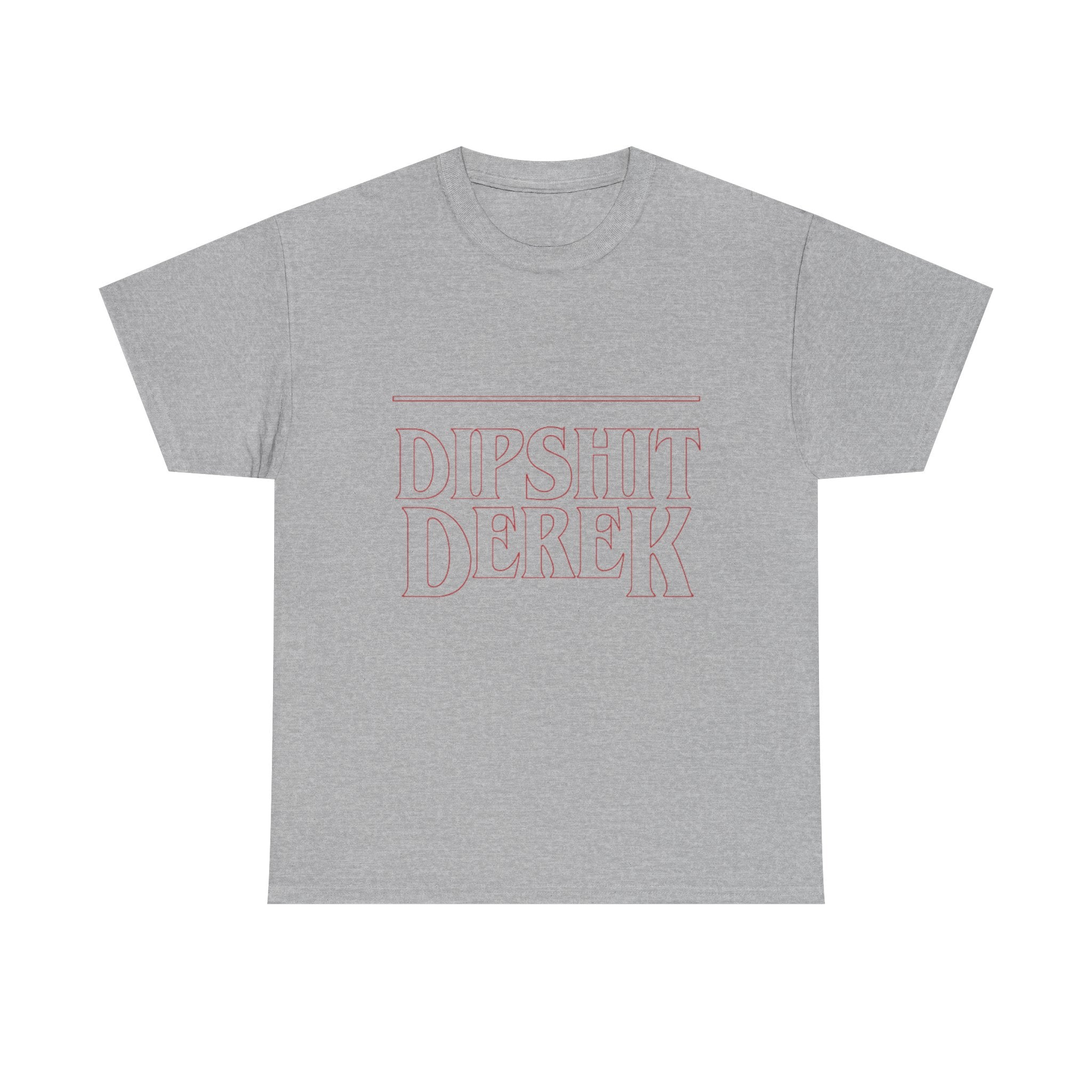 Dipsh*t Derek Stranger Things T-Shirt